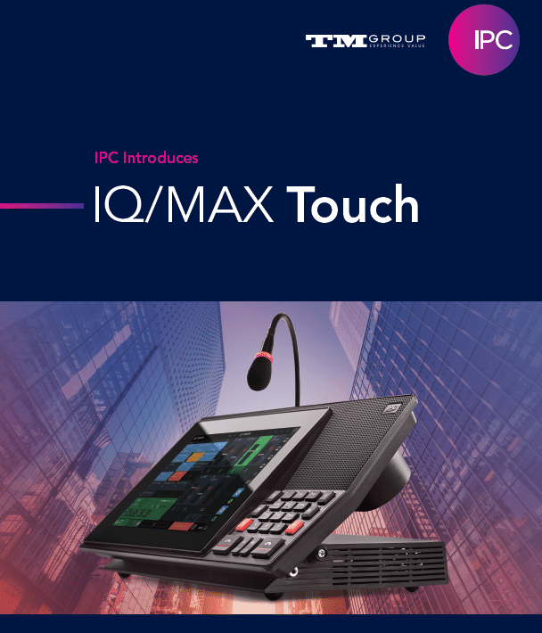 IPC Voice Trading IQ/MAX Touch